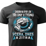 Pánské tričko Chodím na ryby jen tři dny v týdnu